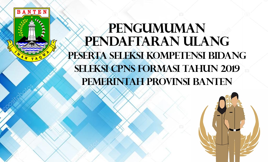 PENGUMUMAN PENDAFTARAN ULANG PESERTA SKB CPNS FORMASI TAHUN 2019