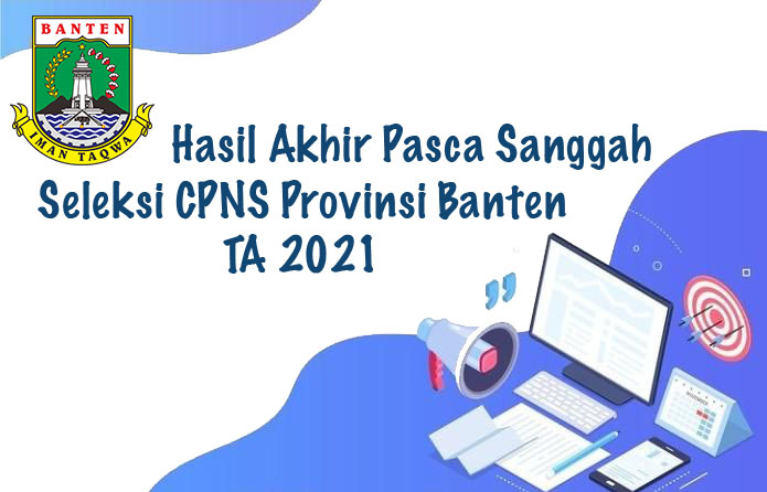 Pengumuman Hasil Akhir Seleksi CPNS Pasca Sanggah Formasi 2021